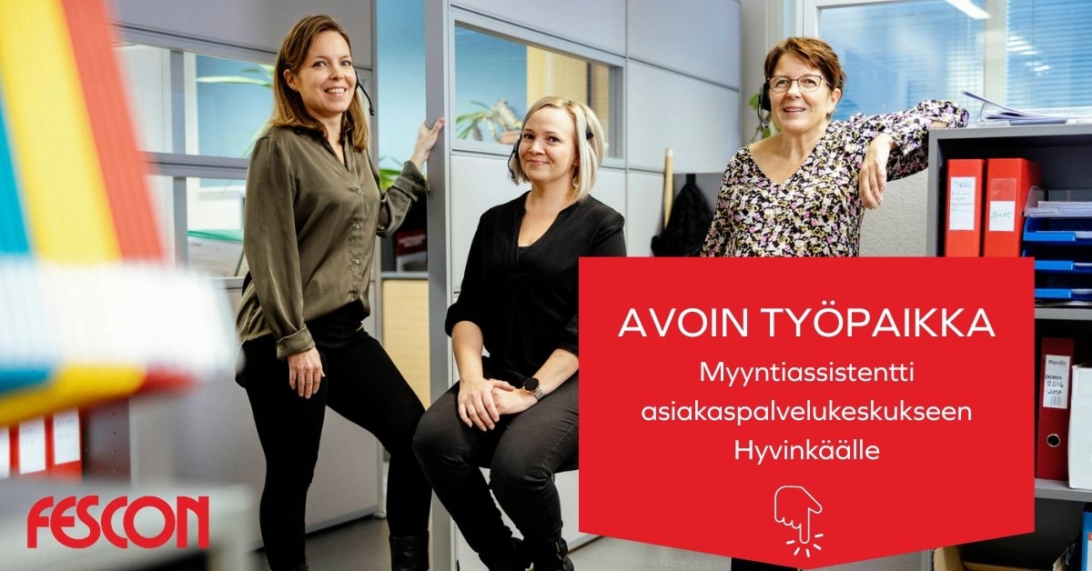 Myyntiassistentti Hyvinkään tehtaan asiakaspalveluun